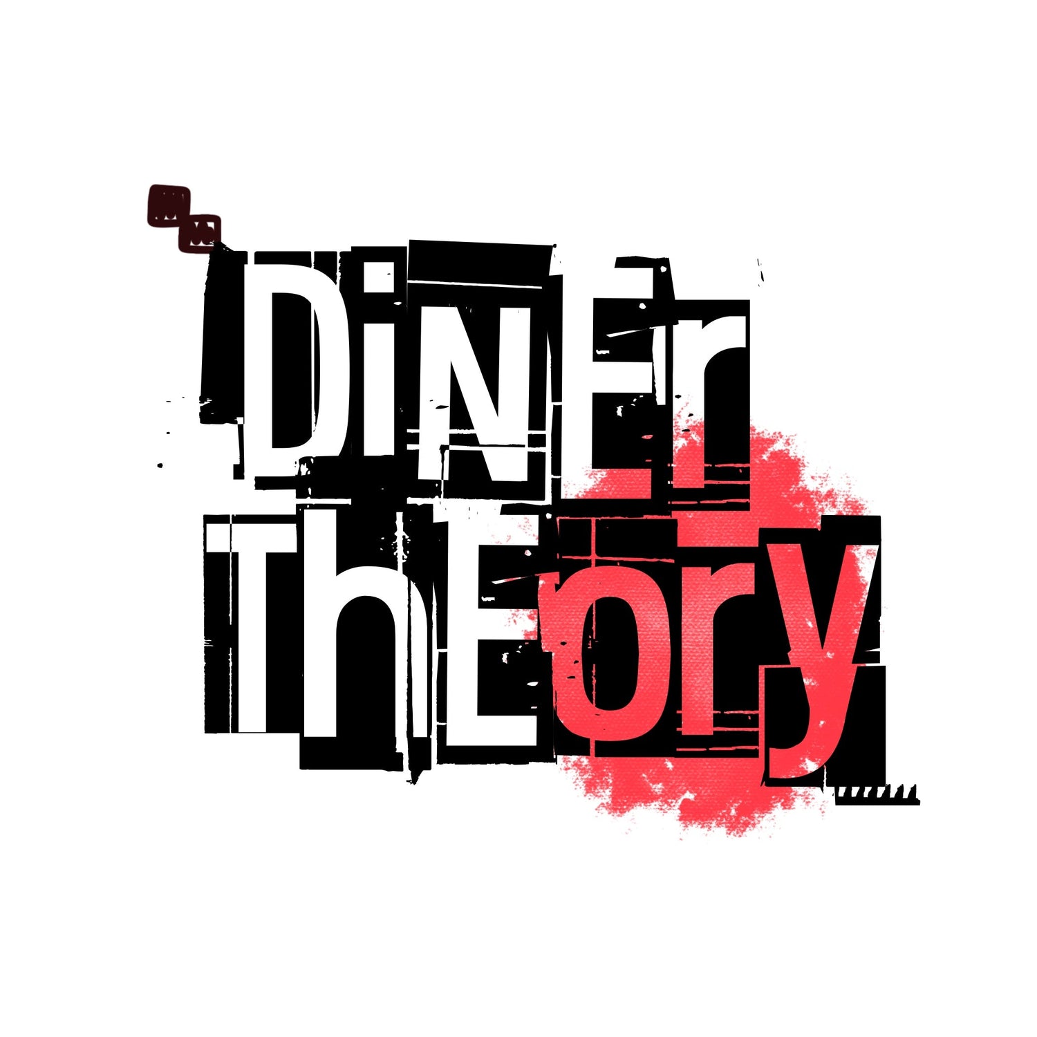 DINER THEORY x