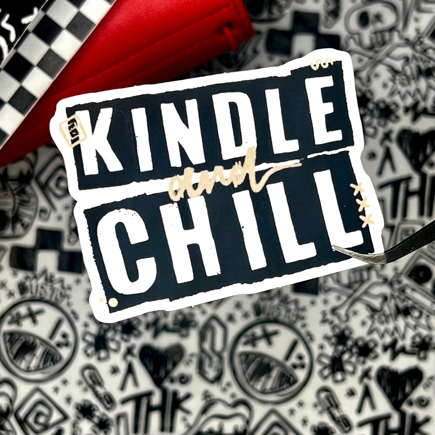 kindle and chill. 3" soft matte die cut sticker