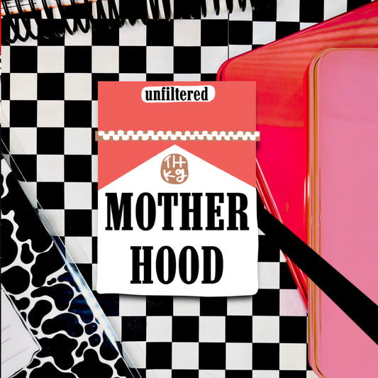 motherhood. 3" soft matte die cut