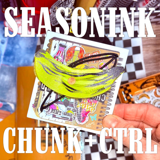 SEASONINK x NANA CHUNK CONTROL