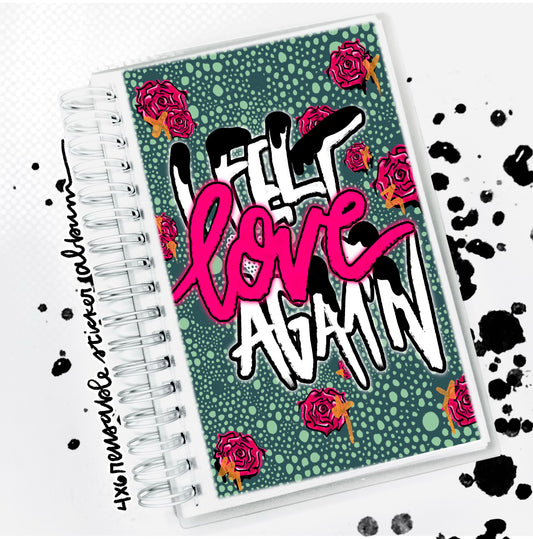 4x6" reusable sticker album "i felt love again"